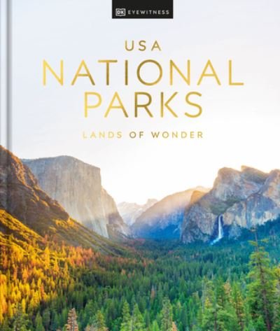 Cover for DK Eyewitness · USA National Parks: Lands of Wonder (Innbunden bok) (2024)