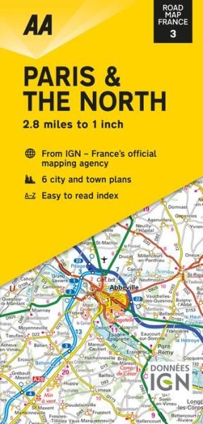 Road Map Paris & The North - Road Map France -  - Books - AA Publishing - 9780749582104 - October 3, 2019