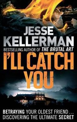 I'll Catch You - Jesse Kellerman - Books - Little, Brown Book Group - 9780751545104 - October 11, 2012