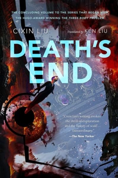 Cover for Cixin Liu · Death's End - The Three-Body Problem Series (Hardcover bog) (2016)