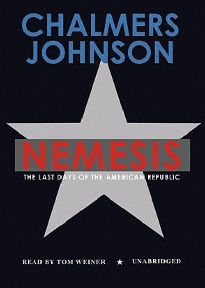 Cover for Chalmers A. Johnson · Nemesis (CD-ROM) [MP3 edition] (2007)