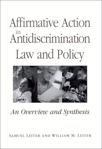 Affirmative Action in Antidiscrimination Law and Policy (Suny Series in American Constitutionalism) - William M. Leiter - Books - State University of New York Press - 9780791455104 - October 10, 2002