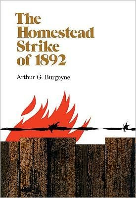Cover for Arthur Burgoyne · The Homestead Strike of 1892 (Paperback Book) [New ed of 1893 edition] (1979)