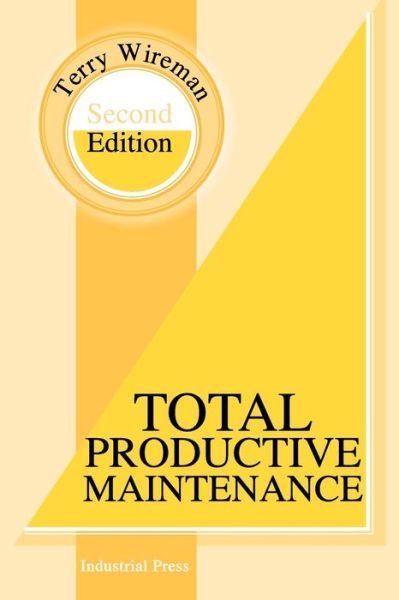 Cover for Terry Wireman · Total Productive Maintenance Second Edition (Paperback Book) (2004)