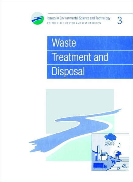 Cover for Royal Society of Chemistry · Waste Treatment and Disposal - Issues in Environmental Science and Technology (Paperback Bog) (1995)