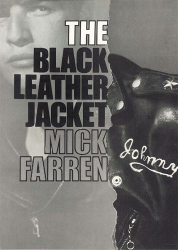 Cover for Mick Farren · The Black Leather Jacket (Paperback Book) (2008)