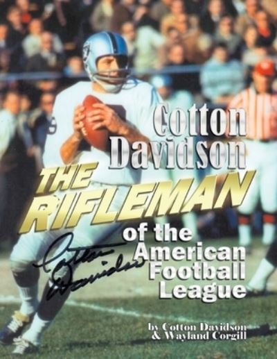 Cover for Wayland Corgill · Cotton Davidson - The Rifleman of the AFL (Paperback Book) (2022)