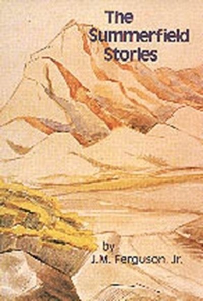 The Summerfield Stories - J. M. Ferguson - Książki - Texas Christian University Press - 9780875650104 - 1985