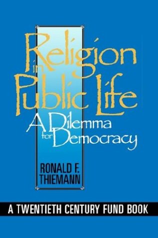 Cover for Ronald F. Thiemann · Religion in Public Life: A Dilemma for Democracy (Paperback Book) (1996)