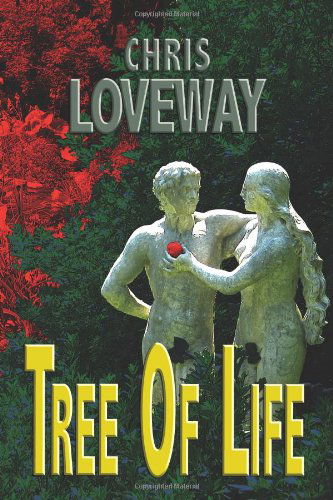 Cover for Chris Loveway · Tree of Life (Paperback Book) [1st edition] (2007)