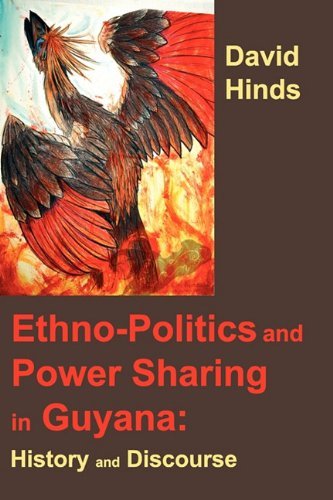 Cover for David Hinds · Ethnopolitics and Power Sharing in Guyana: History and Discourse (Taschenbuch) (2011)
