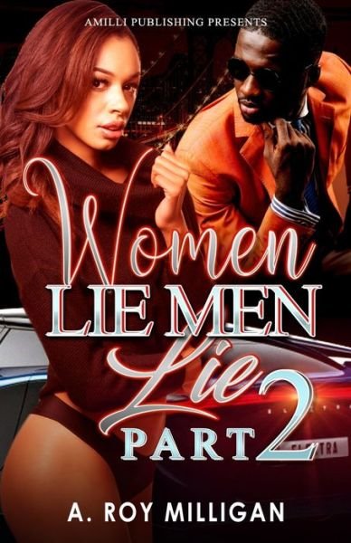 Cover for Jr A Roy Milligan · Women Lie Men Lie part 2 (Paperback Book) (2016)