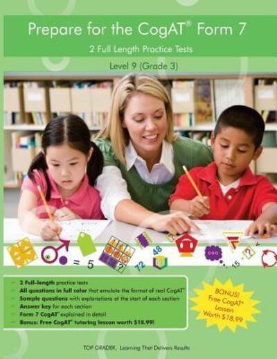 Two Full Length  Practice Tests for the CoGAT Form 7 : For Level 9 - Top Grader LLC - Books - Top Grader LLC - 9780998647104 - January 28, 2017