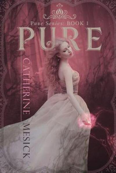 Cover for Catherine Mesick · Pure (Pocketbok) (2017)
