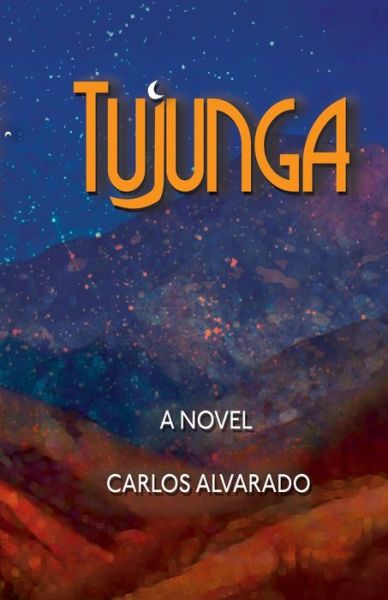 Cover for Carlos Alvarado · Tujunga (Paperback Book) (2018)