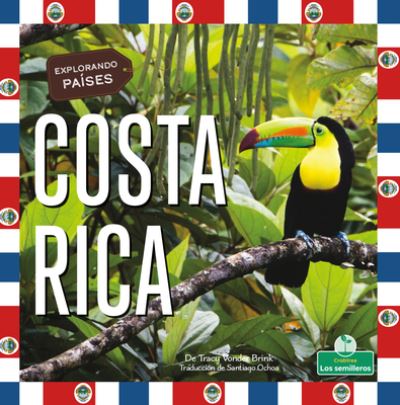 Cover for Tracy Vonder Brink · Costa Rica (Hardcover Book) (2022)