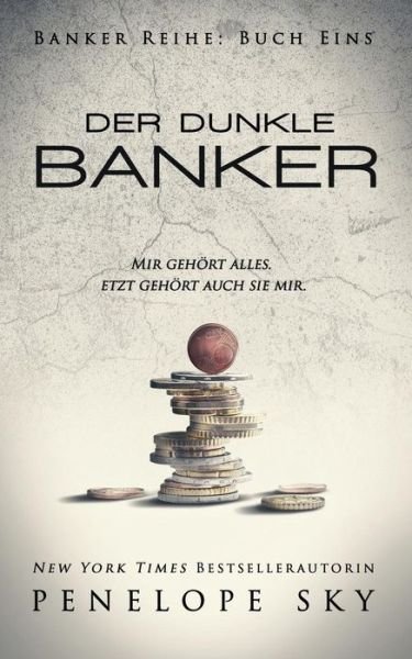 Cover for Penelope Sky · Der dunkle Banker (Paperback Bog) (2019)