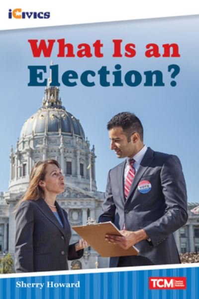 Cover for Sherry Howard · What Is an Election? (Taschenbuch) (2021)
