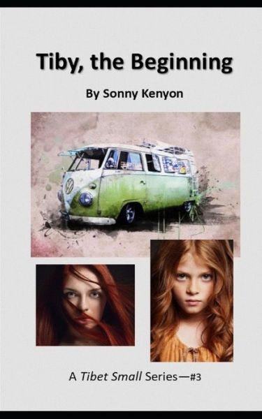 Cover for Sonny Kenyon · Tiby, The Beginning (Paperback Book) (2019)