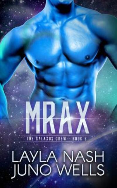 Cover for Juno Wells · Mrax (Paperback Book) (2019)