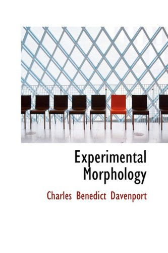 Cover for Charles Benedict Davenport · Experimental Morphology (Paperback Book) (2009)