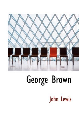 Cover for John Lewis · George Brown (Innbunden bok) (2009)