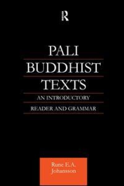 Cover for Rune E. A. Johansson · Pali Buddhist Texts: An Introductory Reader and Grammar (Gebundenes Buch) (2016)