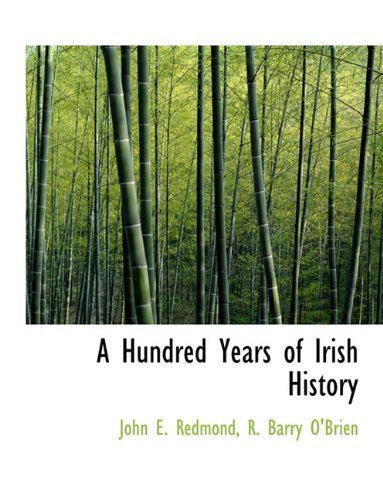 Cover for R. Barry O'brien · A Hundred Years of Irish History (Paperback Book) (2010)