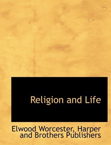 Cover for Elwood Worcester · Religion and Life (Paperback Book) (2010)