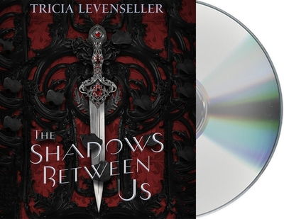 Cover for Tricia Levenseller · The Shadows Between Us (CD) (2020)