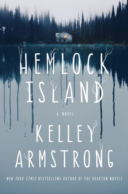 Hemlock Island - Kelley Armstrong - Bøker - St Martin's Press - 9781250322104 - 16. oktober 2023