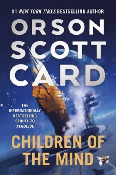 Children of the Mind - The Ender Saga - Orson Scott Card - Böcker - Tor Publishing Group - 9781250773104 - 7 september 2021
