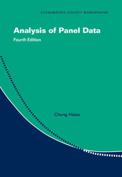 Cover for Hsiao, Cheng (University of Southern California) · Analysis of Panel Data - Econometric Society Monographs (Hardcover bog) [4 Revised edition] (2022)