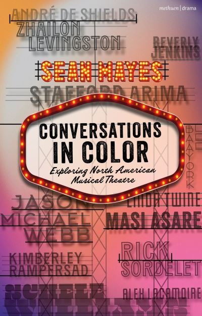 Cover for Sean Mayes · Conversations in Color: Exploring North American Musical Theatre (Gebundenes Buch) (2023)