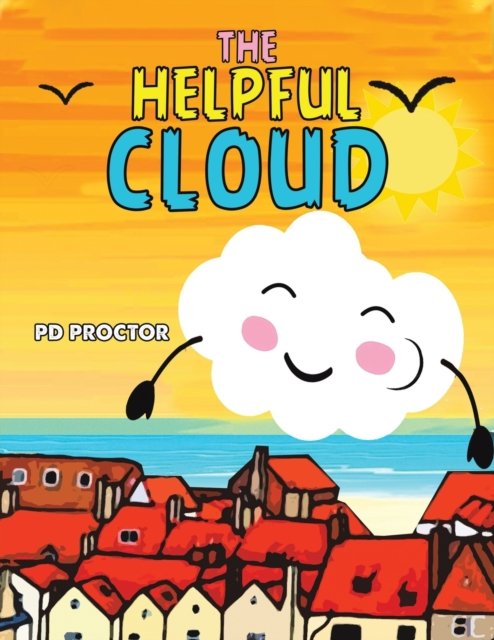 Cover for PD Proctor · The Helpful Cloud (Paperback Bog) (2023)
