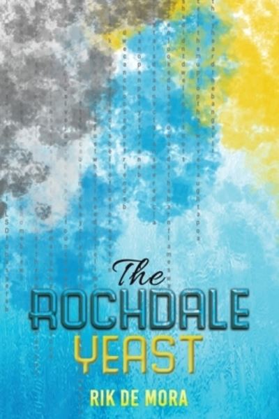 Cover for Rik De Mora · The Rochdale Yeast (Paperback Book) (2023)