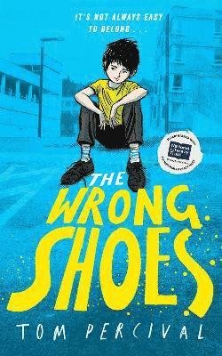 Cover for Tom Percival · The Wrong Shoes (Paperback Book) [ANZ Only edition] (2024)