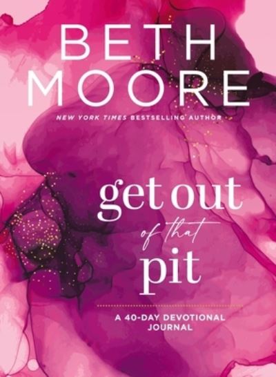 Cover for Beth Moore · Get Out of That Pit (Buch) (2023)