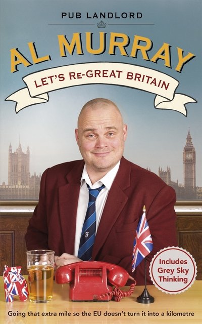 Cover for Al Murray · Let's re-Great Britain (Taschenbuch) (2015)