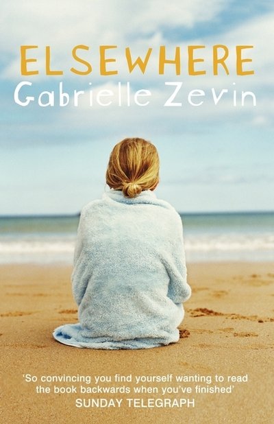 Cover for Gabrielle Zevin · Elsewhere (Paperback Book) (2016)