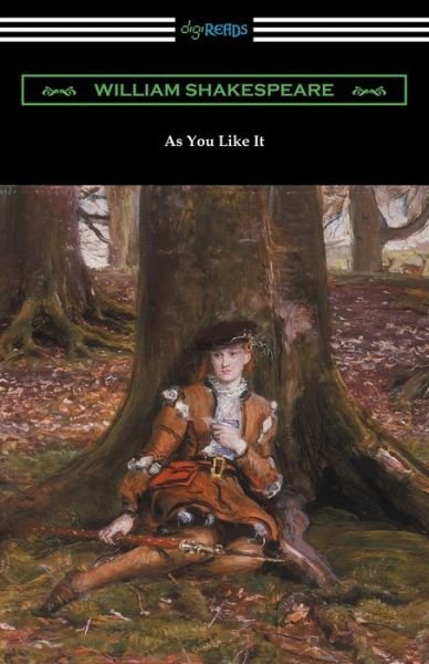 As You Like It (Annotated by Henry N. Hudson with an Introduction by Charles Harold Herford) - William Shakespeare - Bücher - Digireads.com - 9781420954104 - 10. September 2016