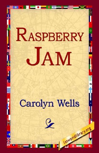 Cover for Carolyn Wells · Raspberry Jam (Inbunden Bok) (2006)