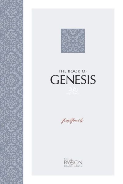 Cover for Brian Dr Simmons · The Passion Translation: Genesis (2020 Edition): Firstfruits (Taschenbuch) (2021)
