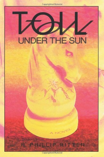 Cover for R. Phillip Ritter · Toil Under the Sun (Paperback Book) (2006)