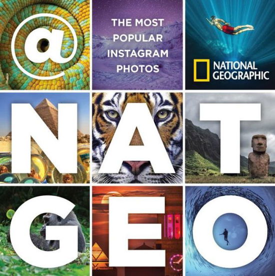 Cover for National Geographic · @Nat Geo The Most Popular Instagram Photos (Hardcover Book) (2016)