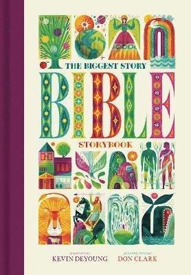 Cover for Kevin DeYoung · The Biggest Story Bible Storybook (Large Format) (Inbunden Bok) (2024)