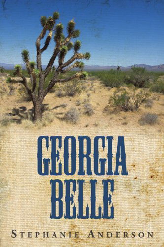 Cover for Stephanie Anderson · Georgia Belle (Pocketbok) (2009)