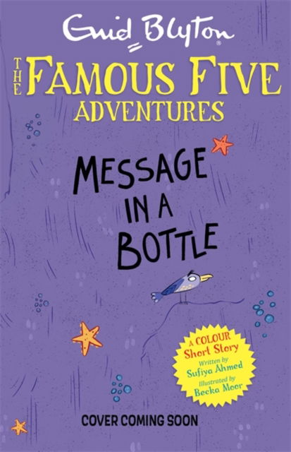 Cover for Enid Blyton · Famous Five Colour Short Stories: Message in a Bottle - Famous Five: Short Stories (Paperback Bog) (2023)