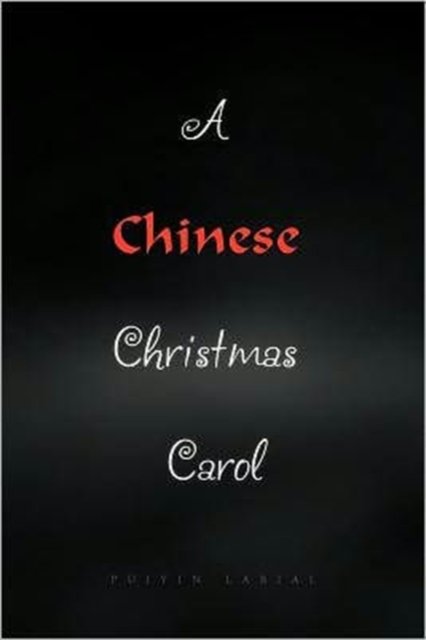 Cover for Puiyin Labial · A Chinese Christmas Carol (Pocketbok) (2010)
