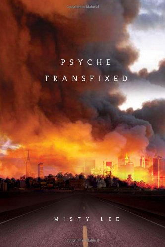 Cover for Misty Lee · Psyche Transfixed (Hardcover Book) (2010)